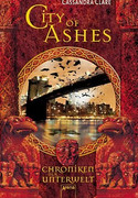 City of Ashes. Chroniken der Unterwelt