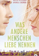 Was andere Menschen Liebe nennen