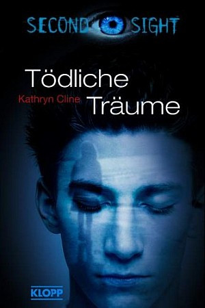 Second Sight 1 - Tödliche Träume