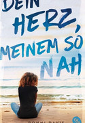 Dein Herz, meinem so nah
