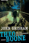 Theo Boone und das verschwundene Mädchen