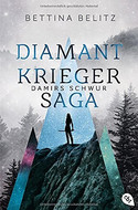 Die Diamantkrieger-Saga (1) - Damirs Schwur