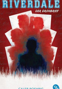 RIVERDALE - Der Drohbrief