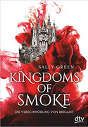 Kingdoms of Smoke - Die Verschwörung von Brigant