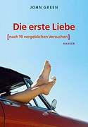 Die erste Liebe [nach 19 vergeblichen Versuchen]