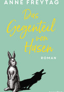 Das Gegenteil von Hasen