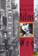 Ailins Weg