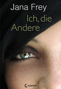 Ich, die Andere