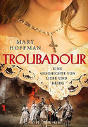Troubadour - Eine Geschichte von Liebe und Krieg