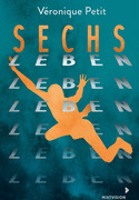 Sechs Leben