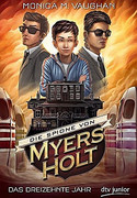 Die Spione von Myers Holt - Das dreizehnte Jahr (3)