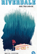 RIVERDALE - Der Tag davor