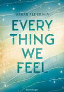 Everything We Feel