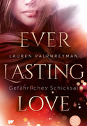 Everlasting Love - Gefährliches Schicksal