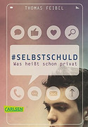 #selbstschuld - Was heißt schon privat