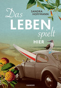 Das Leben spielt hier