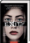 Exit Now!
