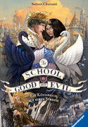 The School for Good and Evil: Ein Königreich auf einen Streich