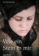 Wie ein Stein in mir