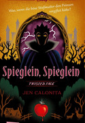 Twisted Tales: Spieglein, Spieglein