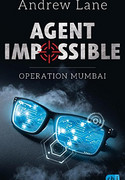 Agent Impossible - Operation Mumbai