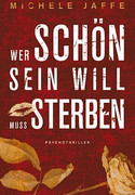 Wer schön sein will, muss sterben