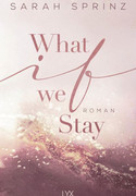 What if we Stay