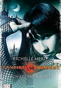 Vampire Academy (3) - Schattenträume