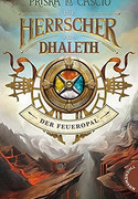 Die Herrscher von Dhaleth, Der Feueropal