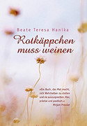 Rotkäppchen muss weinen
