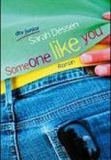 Someone like you