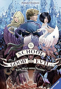 The School for Good and Evil: Eine Welt ohne Prinzen