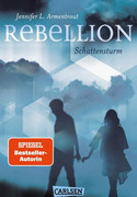 Rebellion. Schattensturm