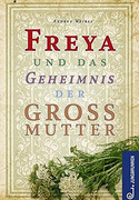 Freya und das Geheimnis der Großmutter