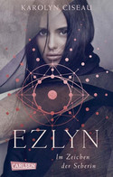 Ezlyn: Im Zeichen der Seherin