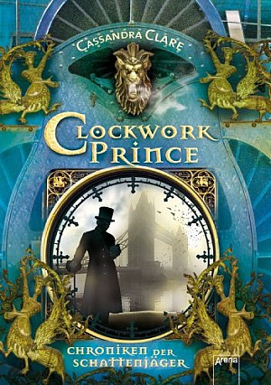 Clockwork Prince - Chroniken der Schattenjäger (2) 