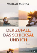 Der Zufall, das Schicksal und ich