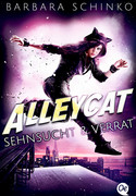 Alleycat: Sehnsucht & Verrat