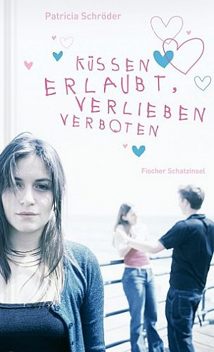 Küssen erlaubt, verlieben verboten