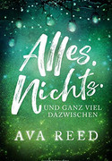 Alles. Nichts. Und ganz viel dazwischen