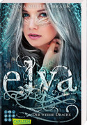 Elya: Der weiße Drache