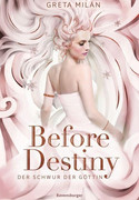 Before Destiny