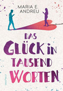 Das Glück in tausend Worten