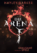 Die Arena: Grausame Spiele