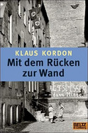 Mit dem Rücken zur Wand - Trilogie der Wendepunkte 2