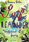 Luzie und Leander (2) - Verdammt feurig