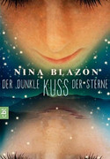 Der dunkle Kuss der Sterne