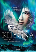 Khyona. Im Bann des Silberfalken