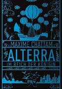 Alterra (2) - Im Reich der Königin