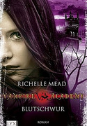 Vampire Academy (4) - Blutschwur